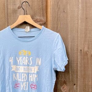 “4 Years In…” Funny Graphic Anniversary T-Shirt Women’s Size M